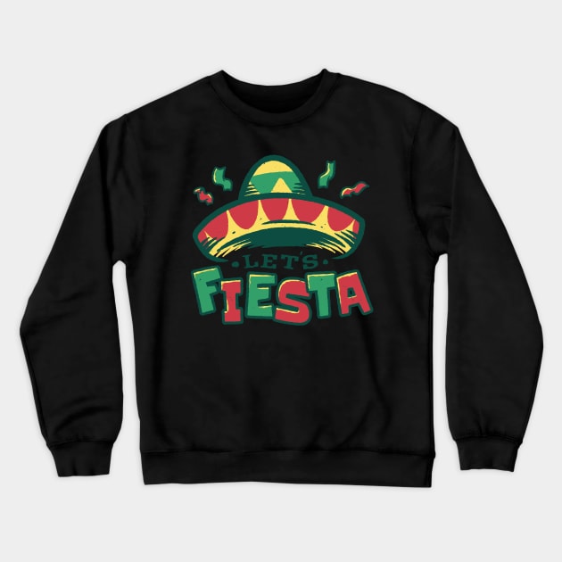 Let's Fiesta Mexican hat Crewneck Sweatshirt by pugarts